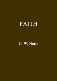 Faith. G.W. North