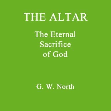 The Altar. G.W. North