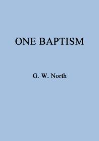 One Baptism. G.W. North