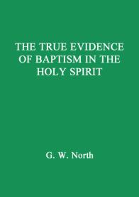 The True Evidence of Baptism in the Holy Spirit